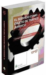 EL SERVICIO COMO OBJETO DE TRAFICO JURIDICO