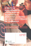 DELITO DE DESCUBRIMIENTO Y REVELACION SECRETOS EN