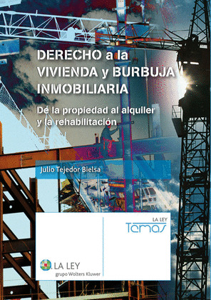 DERECHO A LA VIVIENDA Y BURBUJA INMOBILIARIA