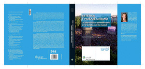 ESTETICA Y PAISAJE URBANO. LA INTERVENCION ADMINIS