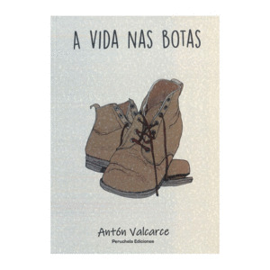 VIDA NAS BOTAS, A