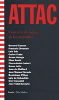 ATTAC (CONTRA LA DICTADURA DE LOS MERCADOS)