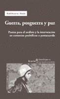 GUERRA, POSGUERRA Y PAZ. PAUTAS PARA EL ANALISIS