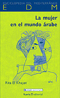 MUJER EN EL MUNDO ARABE, LA/14  ENCICLOPEDIA DE MEDITERRANEO