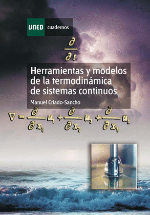 HERRAMIENTAS Y MODELOS DE LA TERMODINÁMICA DE SISTEMAS CONTINUOS