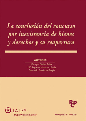 LA CONCLUSIÓN DEL CONCURSO POR INEXISTENCIA DE BIENES Y DERECHOS Y SU REAPERTURA