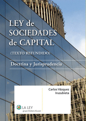 LEY DE SOCIEDADES DE CAPITAL (TEXTO REFUNDIDO)