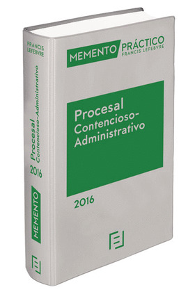 MEMENTO PRÁCTICO CONTENCIOSO ADMINISTRATIVO 2016