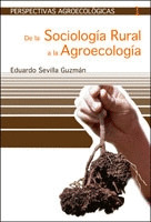 DE LA SOCIOLOGIA RURAL A LA AGROECOLOGIA