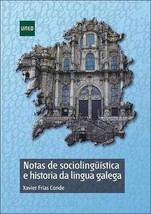 NOTAS DE SOCIOLINGÜISTICA E HISTORIA DA LINGUA GALEGA