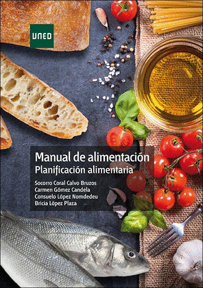 MANUAL DE ALIMENTACION. PLANIFICACION ALIMENTARIA