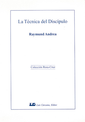 LA TÉCNICA DEL DISCÍPULO
