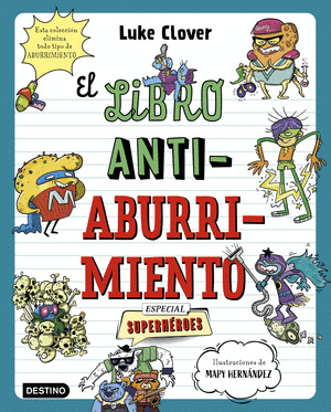 LIBRO ANTIABURRIMIENTO. ESPECIAL SUPERHÉROES