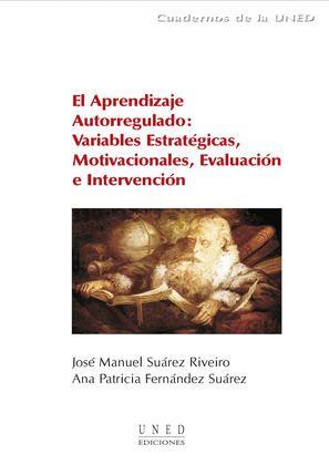 EL APRENDIZAJE AUTORREGULADO: VARIABLES ESTRATEGICAS, MOTIVACIONALES, EVALUACION