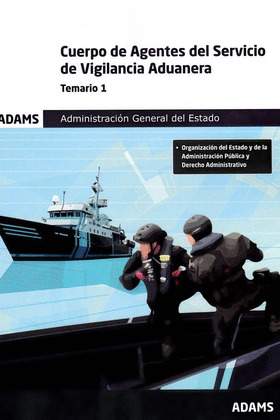 TEMARIO 1 CUERPO DE AGENTES DEL SERVICIO DE VIGILANCIA ADUANERA. ADMINISTRACION