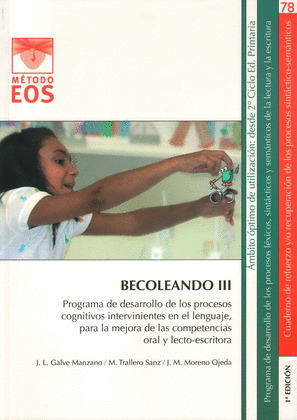 BECOLEANDO III. PROGRAMA DE DESARROLLO DE LOS PROCESOS COGNITIVOS INTERVINIENTES EN EL LENGUAJE...