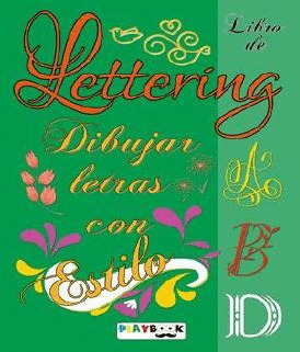 LIBRO DE LETTERING: DIBUJAR LETRAS CON ESTILO (VERDE)