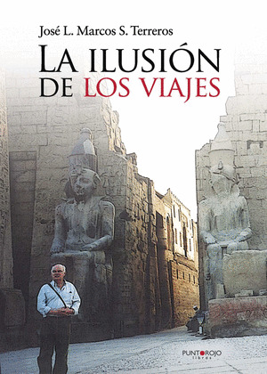 LA ILUSION DE LOS VIAJES
