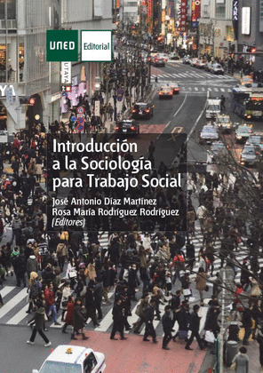 INTRODUCCION A LA SOCIOLOGIA PARA TRABAJO SOCIAL