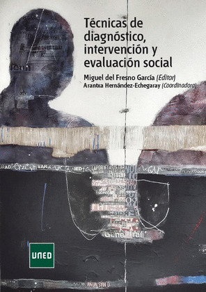 TECNICAS DE DIAGNOSTICO, INTERVENCION Y EVALUACION SOCIAL