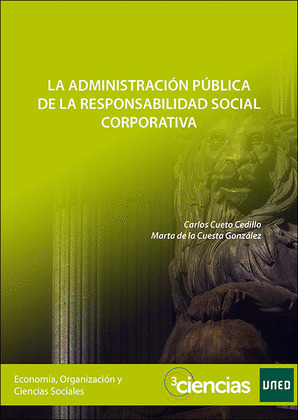 LA ADMINISTRACION PUBLICA DE LA RESPONSABILIDAD SOCIAL CORPORATIVA