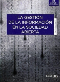 LA GESTIÓN DE LA INFORMACIÓN EN LA SOCIEDAD ABIERTA