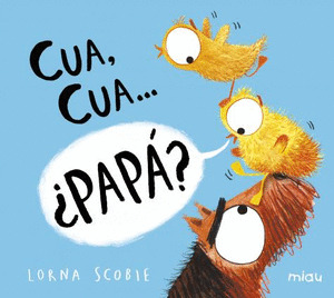 CUA, CUA ¿PAPA?