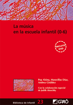 LA MÚSICA EN LA ESCUELA INFANTIL (0-6 AÑOS)