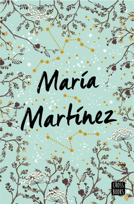 ESTUCHE MARÍA MARTÍNEZ: CUANDO NO QUEDEN MÁS ESTRELLAS QUE CONTAR + LO QUE LA NIEVE SUSURRA AL CAER