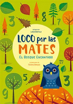 LOCO POR LAS MATES. EL BOSQUE ENCANTADO (5-7 AÑOS)