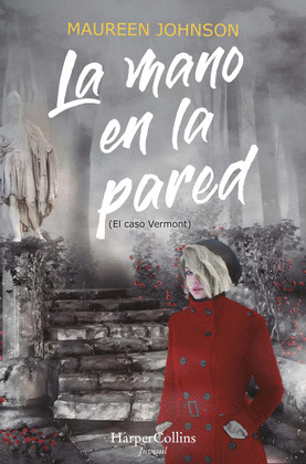 MANO EN LA PARED, LA (EL CASO VERMONT)