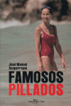 FAMOSOS PILLADOS