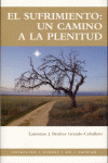 EL SUFRIMIENTO: UN CAMINO A LA PLENITUD