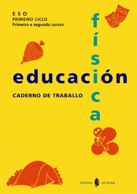 EDUCACION FISICA, ESO, 1º CICLO (GALEGO)