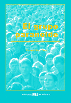 EL GRUPO PARANOIDE