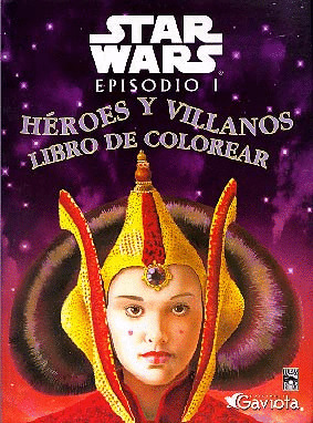 STAR WARS I (COLOREAR) HEROES Y VILLANOS