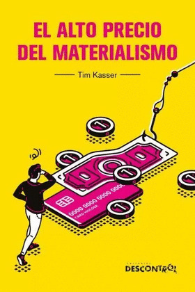 ALTO PRECIO DEL MATERIALISMO, EL