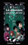LA AMENAZA QUE SURGE DEL MAR