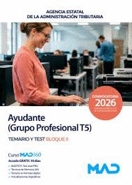 TEMARIO Y TEST BLOQUE II. AYUDANTE (GRUPO PROFESIONAL T5)