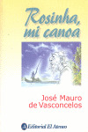 ROSINHA MI CANOA