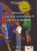 EDUCACIÓ PER A LA CIUTADANIA I ELS DRETS HUMANS. PRIMÀRIA