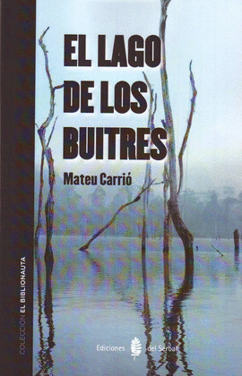 LAGO DE LOS BUITRES, EL.