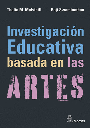 INVESTIGACIÓN EDUCATIVA BASADA EN LAS ARTES