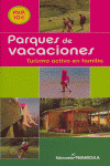 PARQUES DE VACACIONES, 