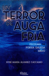 TERROR DE AUGA FRÍA, UN
