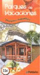 PARQUES DE VACACIONES PARQUES TEMATICOS