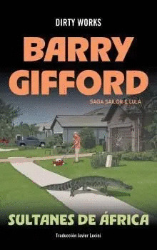 SULTANES DE ÁFRICA. SAGA SAILOR Y LULA 4