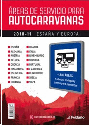 ÁREAS DE SERVICIO PAR AUTOCARAVANAS 2018-2019. ESPAÑA Y EUROPA