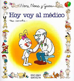 NENE,NENA Y GUAU 6. HOY VOY AL MEDICO