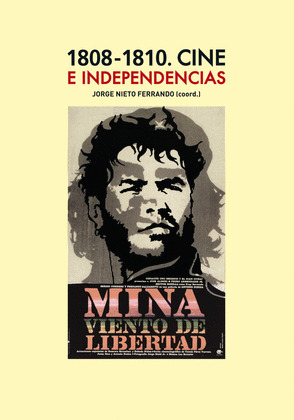 1808-1810, CINE E INDEPENDENCIAS